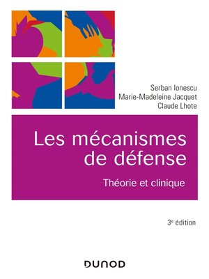 cover image of Les mécanismes de défense--3e éd